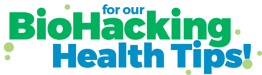 AIH - Biohacking Health Tips