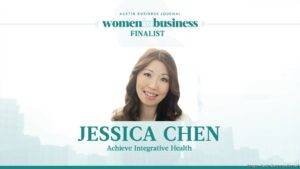 ABJ Women in Business 2023: Jessica Chen, Achieve Integrated Health