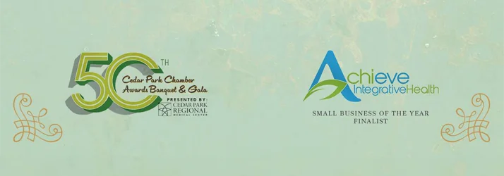 Achieve Integrative Health is a finalist at the 50th Annual Cedar Park Chamber Awards and Banquet